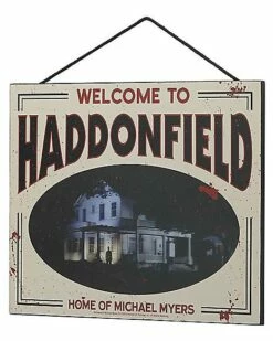 Haddonfield Home Of Michael Myers Sign - Halloween -Spook & Style Shop 01494780 c