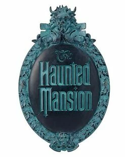 The Haunted Mansion Sign - Disney